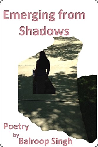 Emerging from Shadows by Balroop Singh