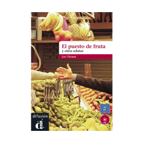 La portada de un libro muestra un colorido mercado de frutas con plátanos, piñas y diversas frutas. Una mano señala los productos. El título dice "El puesto de fruta y otros relatos" de Leo Thoma.