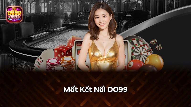 Mất Kết Nối DO99