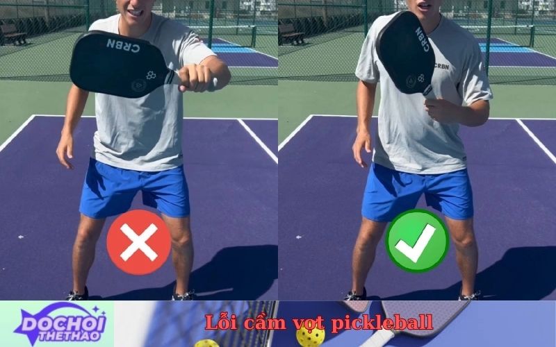 Lỗi cầm vợt pickleball
