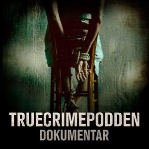 Coverbilde av Truecrimepodden Dokumentar