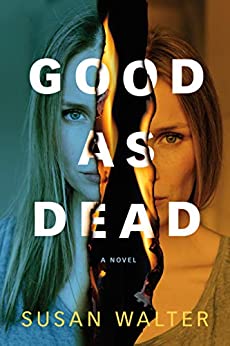 Susan Walter Good as Dead