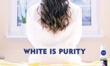 Nivea actually ran an ad with the slogan 'white is purity' and it didn't end well