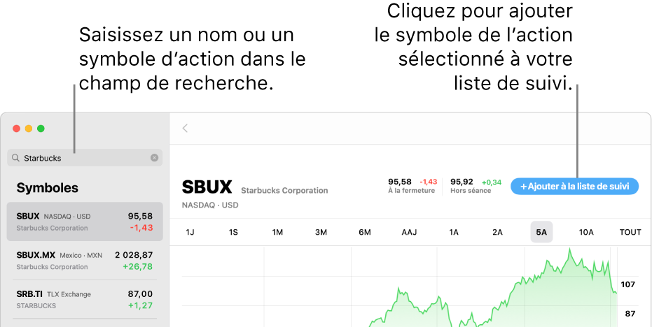 Fenêtre Bourse affichant le champ de recherche, une liste de résultats de recherche et le bouton Ajouter à la liste de suivi.