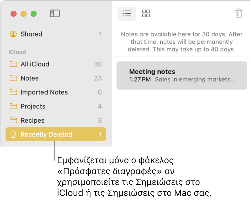 Το παράθυρο των Σημειώσεων με τον φάκελο «Πρόσφατες διαγραφές» στην πλαϊνή στήλη και μια πρόσφατα διαγραμμένη σημείωση. Ο φάκελος «Πρόσφατες διαγραφές» εμφανίζεται μόνο αν χρησιμοποιείτε σημειώσεις iCloud ή σημειώσεις στο Mac σας.