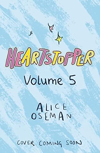 Heartstopper Volume 5