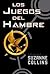 Los juegos del hambre by Suzanne Collins