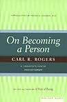 On Becoming a Person by Carl R. Rogers On Becoming a Person by Carl R. Rogers