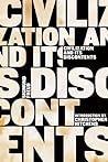 Civilization and its Discontents by Sigmund Freud Civilization and its Discontents by Sigmund Freud