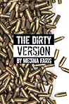 The Dirty Version by Medina Faris The Dirty Version by Medina Faris