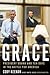 Grace: President Obama and Ten Days in the Battle for America