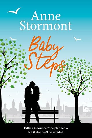 Baby Steps by Anne Stormont Baby Steps by Anne Stormont