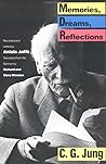 Memories, Dreams, Reflections by C.G. Jung Memories, Dreams, Reflections by C.G. Jung