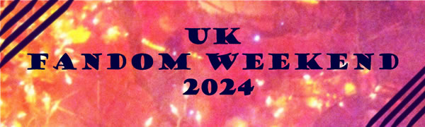 UK Fandom Weekend Banner