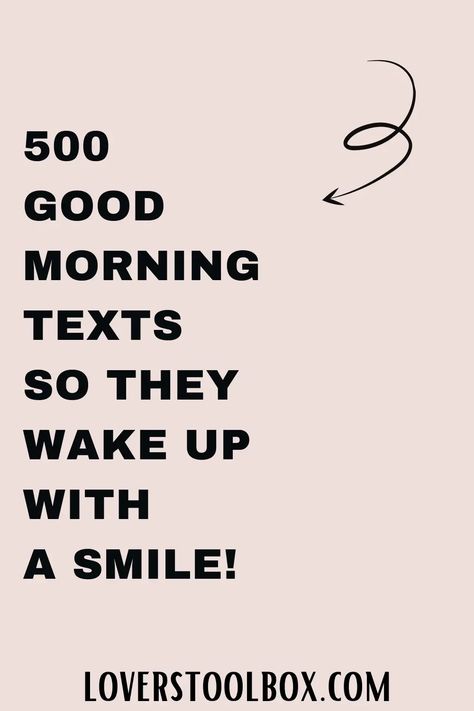 Sweet Good Morning Texts For Him, Morning Love Text, Good Morning Love Text, Romantic Texts For Her, Good Morning Texts For Him, Morning Message For Her, Cute Good Morning Texts, Morning Message For Him, Morning Texts For Him