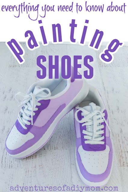 How to Paint Shoes - Adventures of a DIY Mom How To Paint Shoes, Painting Leather Shoes, Paint Shoes, Painted Shoes Diy, Custom Sneakers Diy, Shoe Painting, Painted Nikes, Shoe Makeover, Painted Canvas Shoes