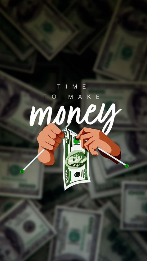 Time To Make Money, Money Mindset Quotes, Money Wallpaper Iphone, Money Wallpaper, Wallpaper For Men, Phone Wallpaper For Men, Mindset Quotes, Money Mindset, Money Quotes