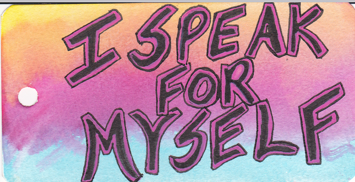 I Speak for Myself