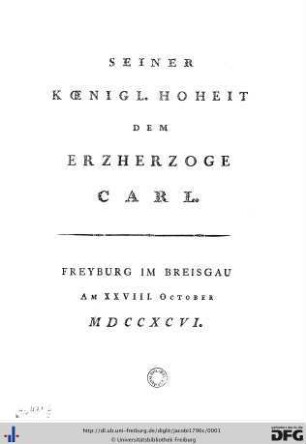 Seiner Koenigl. Hoheit Dem Erzherzoge Carl