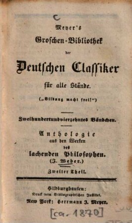 Anthologie aus den Werken des lachenden Philosophen (J. Weber). 2