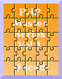 PHP Master Series Vol 1 PHP Master Series Vol 1
