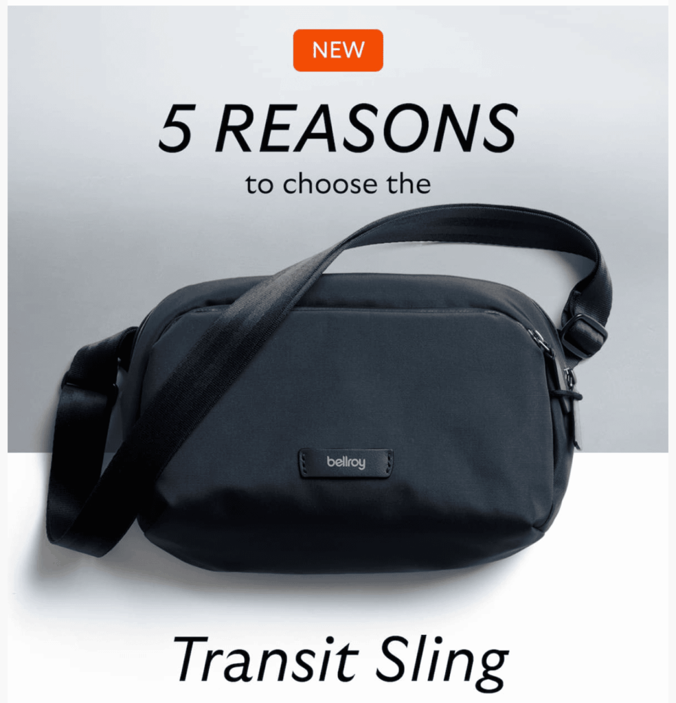 Campagna di email marketing di Bellroy che mostra il titolo della Transit Sling