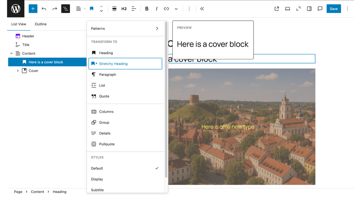 Heading block transform menu with the "Stretchy heading" option highlighted