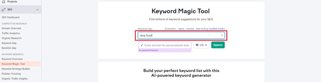 Screenshot of the Keyword Magic Tool interface, displaying the search term "dog food" in a highlighted input box.