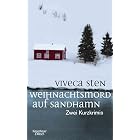Weihnachtsmord auf Sandhamn: Zwei Kurzkrimis (Thomas Andreasson ermittelt)