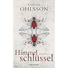 Himmelschlüssel: Thriller (Fredrika Bergman / Stockholm Requiem 4)