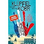 Die Unverbesserlichen – Der große Coup des Monsieur Lipaire: Neues vom Krimi-Bestseller-Duo – eine herrlich schräge Gaunerkom