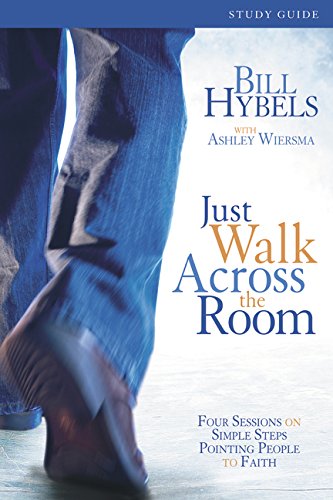 !BEST Just Walk Across the Room Participant's Guide: Four Sessions on Simple Steps Pointing People to Fait<br />P.P.T