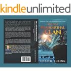 The Last Neanderthal Clan: Raka of the Last Neanderthal Clan