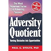 Adversity Quotient: Turning Obstacles into Opportunities