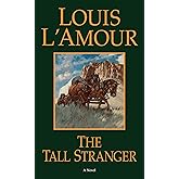 The Tall Stranger: A Novel