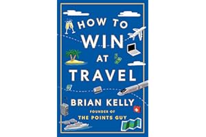 How to Win at Travel