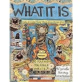 What It Is (Lynda Barry's Creativity Series)