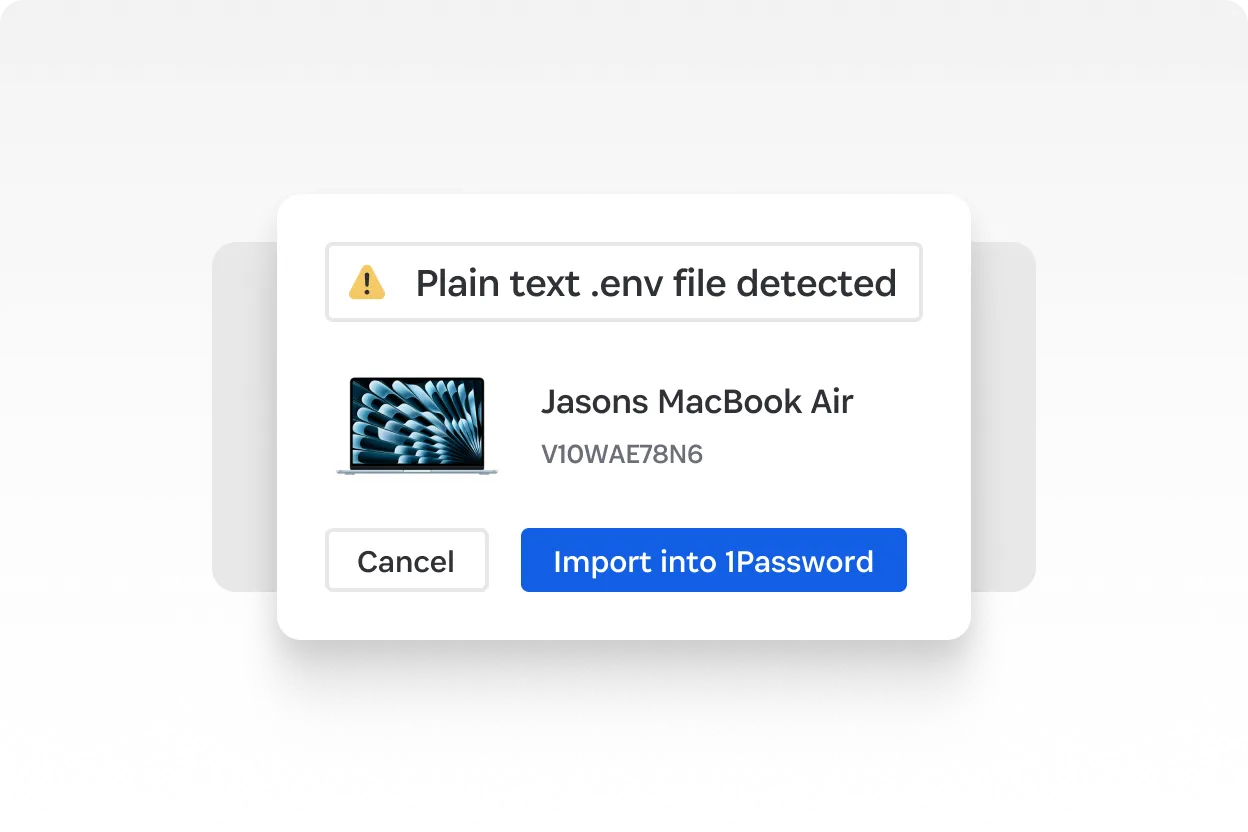 Alert dialog stating ‘Plain text .env file detected’ with options to cancel or import into 1Password.