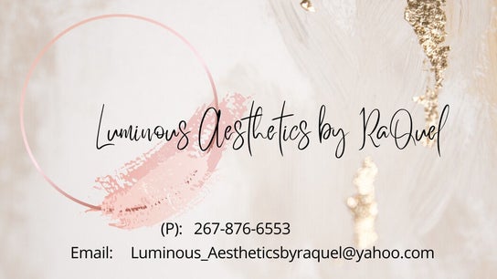 Luminous Aesthetics By RaQuel