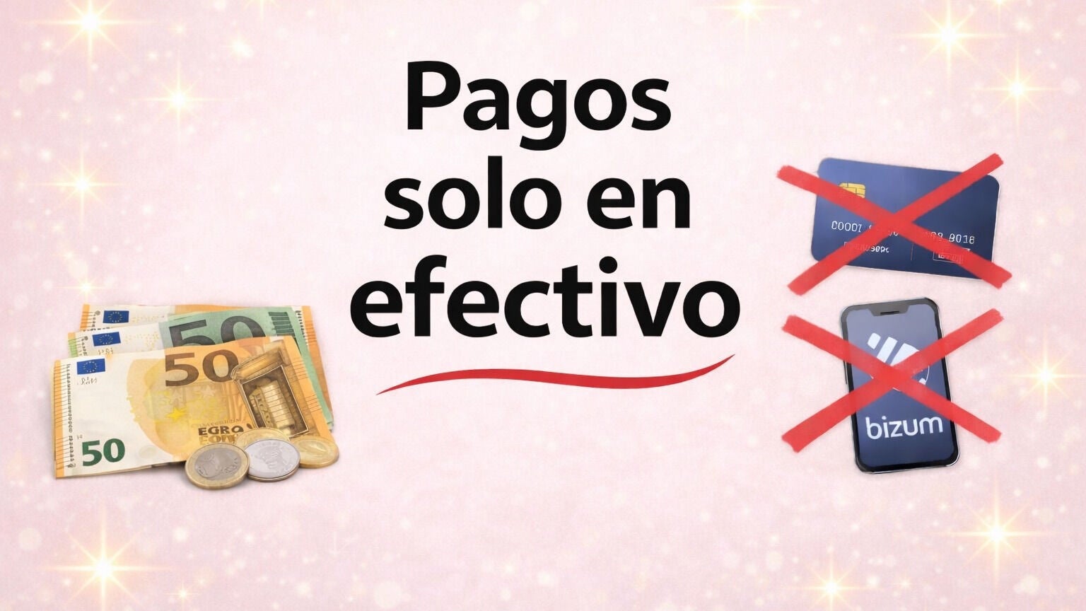 Pago solo en efectivo en Laly Beauty Studio, Elx, Comunidad Valenciana, ES. Billetes y monedas visibles.
