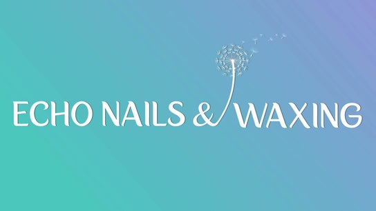 Echo Nails & Waxing