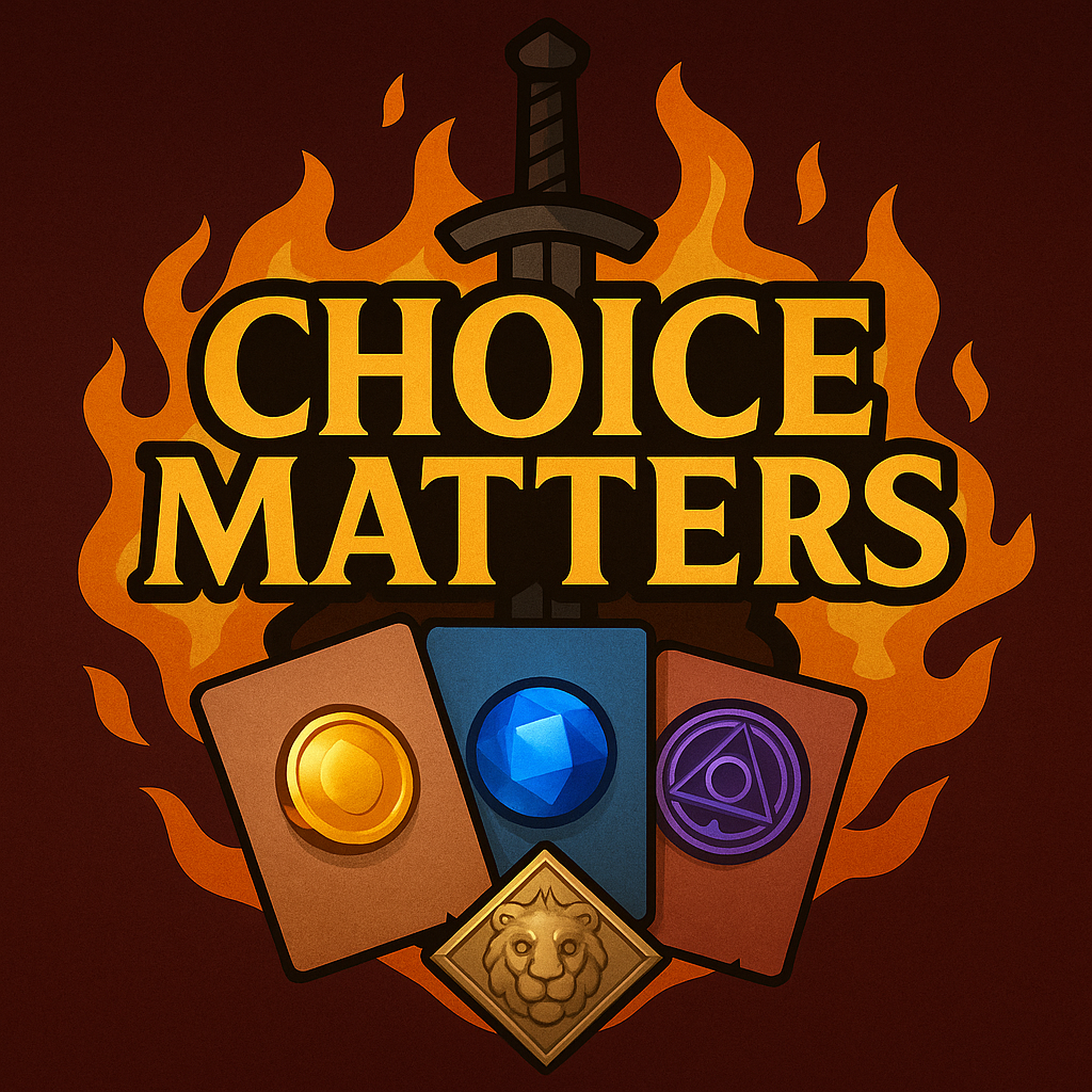 Choice Matters Choice Matters