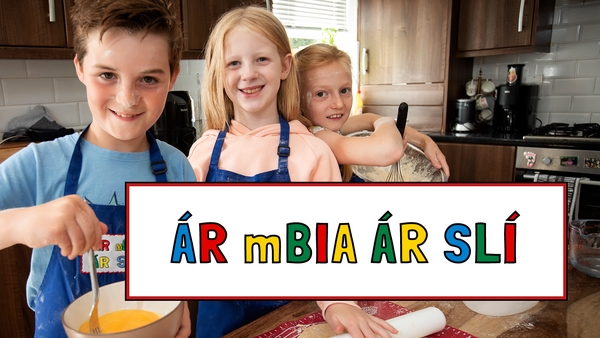 Get cooking with Ár mBia, Ár Slí!