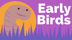 Early Birds