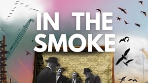 In The Smoke