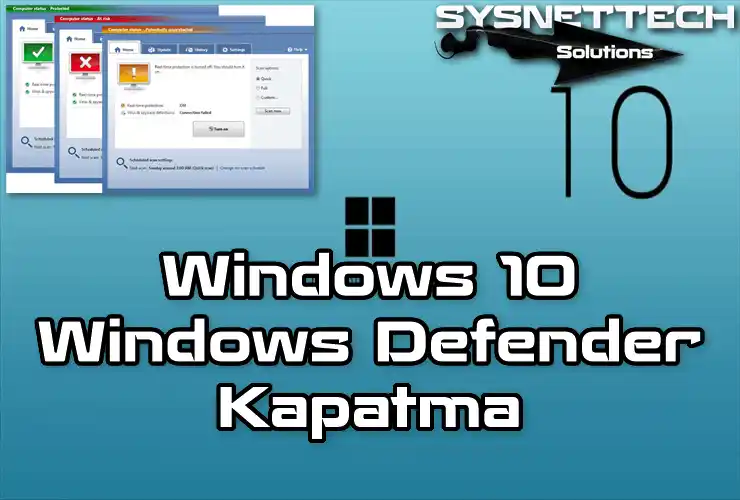 Windows 11 & 10 Üzerinde Windows Defender Kapatma