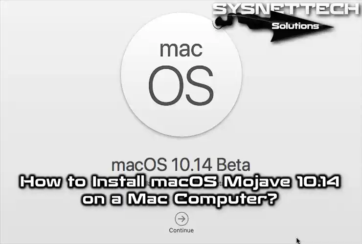 How to Install macOS Mojave 10.14 on a Mac PC Without VTx Software