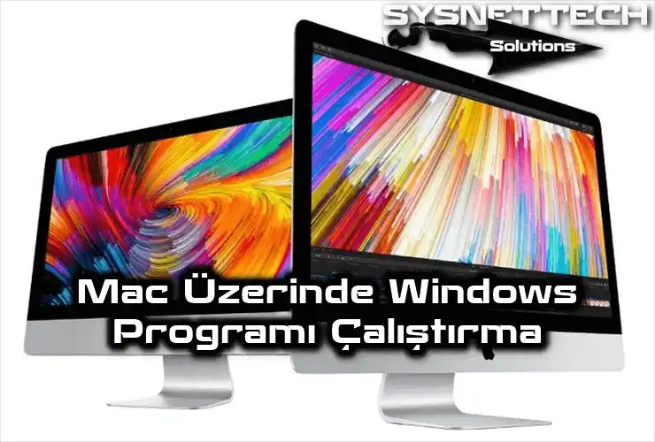 Mac & macOS Üzerinde Windows Programı Çalıştırma