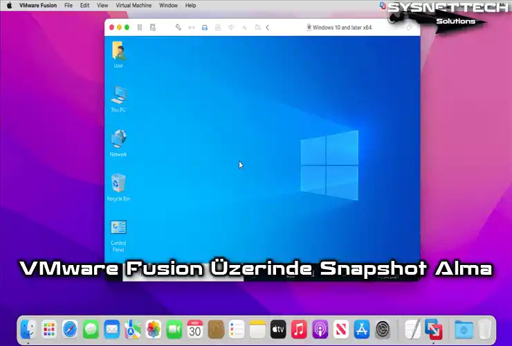 Mac & macOS Üzerinde VMware Fusion Pro’da Snapshot Alma