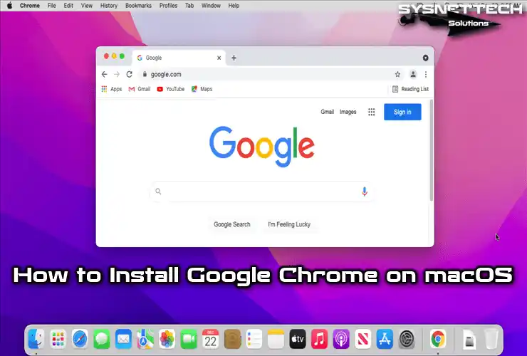 How to Install Google Chrome on macOS Sequoia 15 in Mac PC